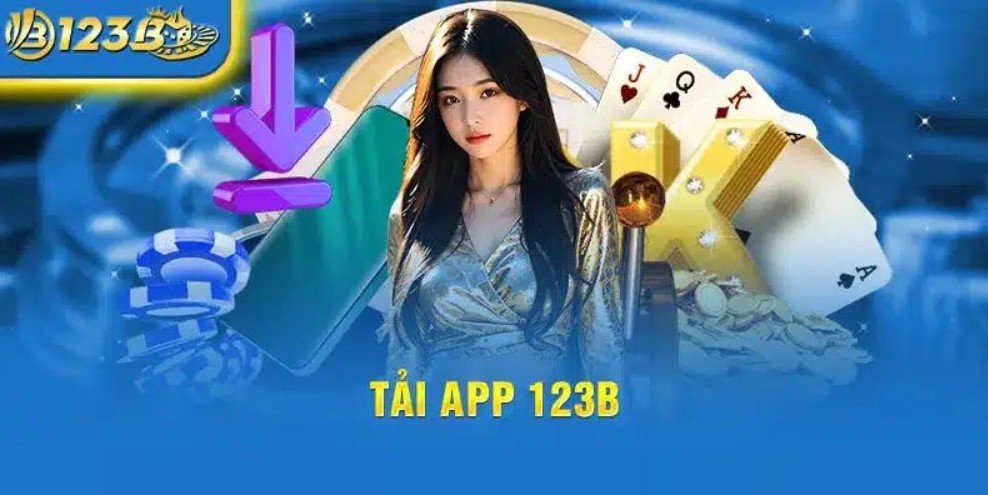 Cài đặt ứng dụng di động tải app 123B