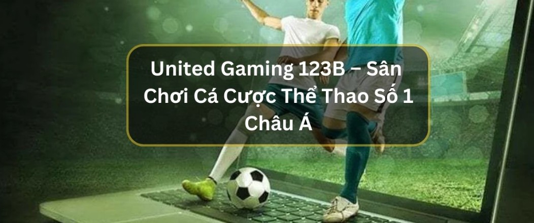 Một số tựa game hot của United Gaming hiện nay